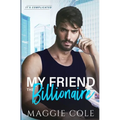My Friend the Billionaire - Paperback