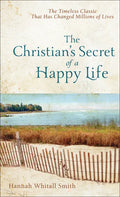 Christian's Secret of a Happy Life - Hardcover