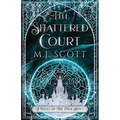 The Shattered Court: A Novel of the Four Arts - Paperback