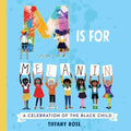 M Is for Melanin: A Celebration of the Black Child - Board Book