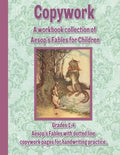 Copywork: A workbook collection of Aesop's Fables for Children: Grades 1-4 Aesop's Fables with dotted line copywork pages for handwriting practice - Paperback
