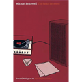 The Space Between: Collected Writings - Paperback
