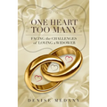 One Heart Too Many: Facing the Challenges of Loving a Widower - Paperback