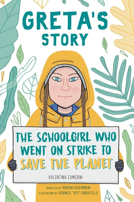 Greta's Story: The Schoolgirl Who Went on Strike to Save the Planet - Paperback