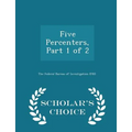 Five Percenters, Part 1 of 2 - Scholar's Choice Edition - Paperback