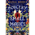 Sorcery and Small Magics - Paperback