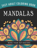 Mandalas: An Easy Large Print Adult Coloring Book Activity for Alzheimer's Patients and Seniors With Dementia - Paperback