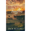 Hunting Truffles - Hardcover