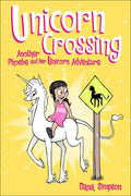 Unicorn Crossing: Another Phoebe and Her Unicorn Adventure - Hardcover