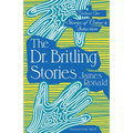 The Dr. Britling Stories: Stories of Crime & Detection Vol I - Paperback