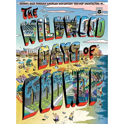 The Wildwood Days of Doo Wop - Hardcover