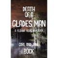 Death Of A Glades Man-A Florida Keys Mystery (LIB) - Hardcover