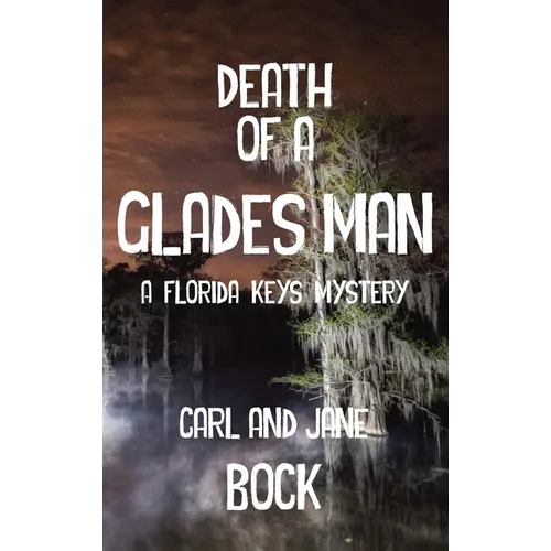 Death Of A Glades Man-A Florida Keys Mystery (LIB) - Hardcover