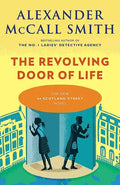 The Revolving Door of Life: 44 Scotland Street Series (10) - Paperback