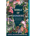 World of Wonders: In Praise of Fireflies, Whale Sharks, and Other Astonishments - Paperback