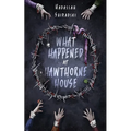 What Happened at Hawthorne House - Paperback