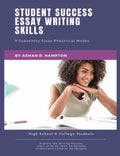Student Success Essay Writing Skills: 9 Expository Essay Rhetorical Modes - Paperback