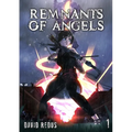Remnants of Angels Vol. 1 - Paperback