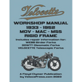 Velocette - Mov - Mac - Mss 1933-1952 Rigid Frame Workshop Manual & Illustrated Parts Manual - Paperback