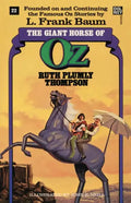 Giant Horse of Oz (the Wonderful Oz Books, #22) - Paperback