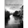 All That Names Us - Paperback