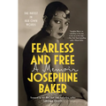 Fearless and Free: A Memoir - Hardcover