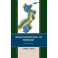 Ground-Penetrating Radar for Archaeology - Paperback