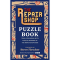 The Repair Shop Puzzle Book: Train Your Brain with Puzzles Inspired by the Repair Shop Barn - Paperback