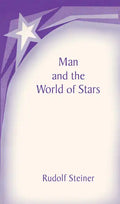 Man and the World of the Stars: The Spiritual Communion of Mankind (Cw 219) - Paperback