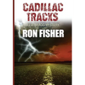 Cadillac Tracks: A J.D. Bragg Mystery. - Hardcover