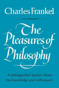 The Pleasures of Philosophy - Paperback