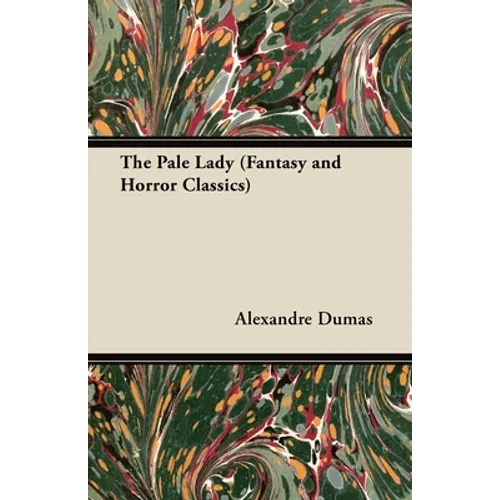 The Pale Lady (Fantasy and Horror Classics) - Paperback