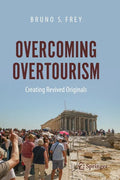 Overcoming Overtourism: Creating Revived Originals - Paperback
