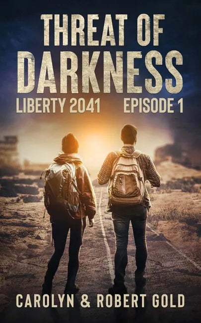 Liberty 2041: Episode Book 1 - Paperback