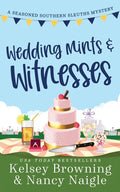 Wedding Mints and Witnesses: An Action-Packed Animal Cozy Mystery - Paperback