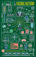 Facing Autism: First-Person Journeys of Autism - Paperback
