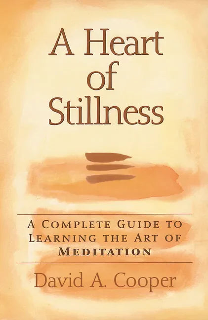 A Heart of Stillness - Paperback