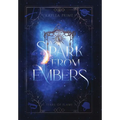 A Spark From Embers - Hardcover