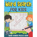 Word Search for Kids Ages 6-8: Word Search Puzzle Book for Kids - Learn Vocabulary and Improve Memory, Logic and Reading Skills - Paperback