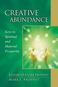 Creative Abundance: Keys to Spiritual and Material Prosperity - Paperback