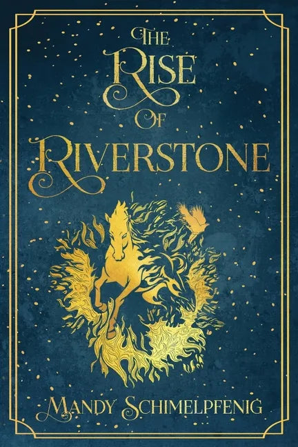 The Rise of Riverstone - Paperback