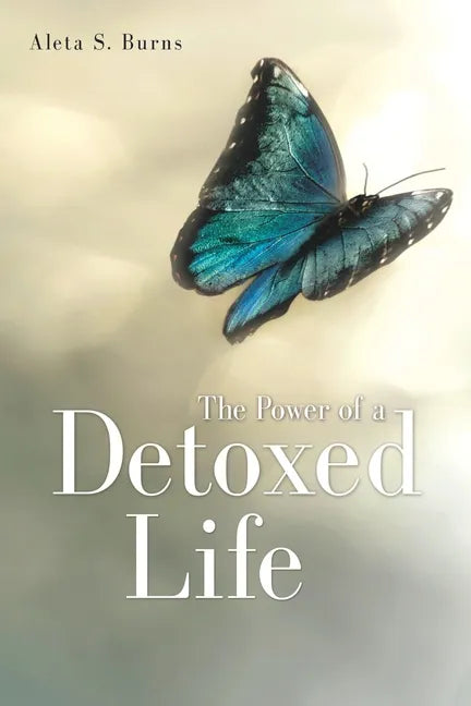 The Power of a Detoxed Life - Paperback