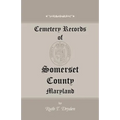 Cemetery Records of Somerset County, Maryland - Paperback