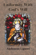Uniformity With God's Will - Paperback
