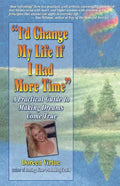 I'd Change My Life If I Had More Time - Paperback