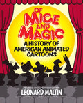 Of Mice and Magic: A History of American Animated Cartoons - Paperback
