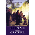 You Have Seen Me and I Am Grateful - Paperback