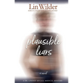 Plausible Liars: A Dr. Lindsey McCall Medical Mystery - Paperback