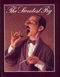 The Sweetest Fig - Hardcover