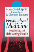 Personalized Medicine: Regaining and Maintaining Health - Paperback